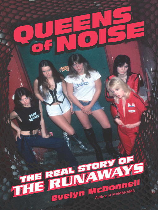 Title details for Queens of Noise by Evelyn McDonnell - Available